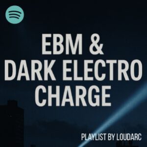 ebm & dark electro charge