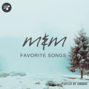 Me & Melancholy's favorite songs