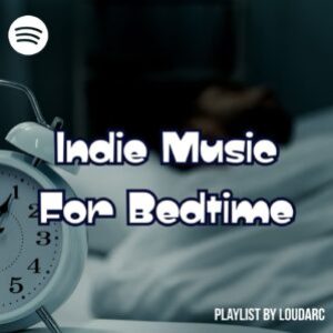 indie music for bedtime