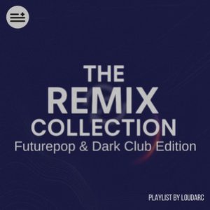 future pop & dark club remixes