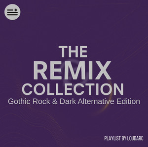 Gothic & Alternative Remixes