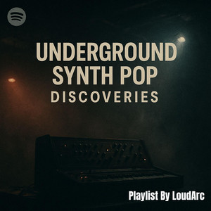 underground synth pop discoveries
