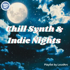 Chill Synth & Indie Nights